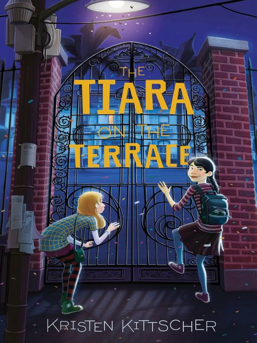 Title details for The Tiara on the Terrace by Kristen Kittscher - Wait list